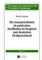 Die Sexualstraftaten Im Polnischen Strafkodex Im Vergleich Zum Deutschen Strafgesetzbuch: Eine Evaluierung Eines Teilbereiches Des Oesterreichischen Arbeitsmarktes Anhand Der Beispiele Einkommen U