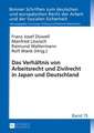 Das Verhaeltnis Von Arbeitsrecht Und Zivilrecht in Japan Und Deutschland: Die Begegnung Mit Indien ALS Exilort