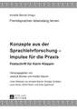 Konzepte Aus Der Sprachlehrforschung - Impulse Fuer Die Praxis: Festschrift Fuer Karin Kleppin