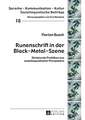 Runenschrift in Der Black-Metal-Szene: Eine Rechtsvergleichende, Dogmatische Studie