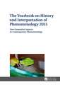 The Yearbook on History and Interpretation of Phenomenology 2015