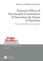 Economic Effects of Post-Socialist Constitutions 25 Years from the Outset of Transition