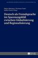 Deutsch als Fremdsprache im Spannungsfeld zwischen Globalisierung und Regionalisierung