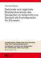 Nationale und regionale Standardvarianten des Deutschen im Unterricht von Deutsch als Fremdsprache für Chinesen