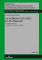 La injerencia del sexo en el lenguaje