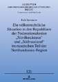 Voelkerrechtliche Situation in Den Republiken Der Foederationskreise "Nordkaukasus" Und "Sudrussland" Im Russischen Teil Der Nordkaukasus-Region