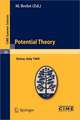 Potential Theory: Lectures given at a Summer School of the Centro Internazionale Matematico Estivo (C.I.M.E.) held in Stresa (Varese), Italy, July 2-10, 1969