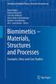 Biomimetics -- Materials, Structures and Processes: Examples, Ideas and Case Studies