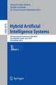 Hybrid Artificial Intelligent Systems, Part I: 5th International Conference, HAIS 2010, San Sebastian, Spain, June 23-25, 2010. Proceedings