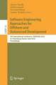 Software Engineering Approaches for Offshore and Outsourced Development: 4th International Conference, SEAFOOD 2010, St. Petersburg, Russia, June 17-18, 2010, Proceedings