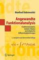 Angewandte Funktionalanalysis: Funktionalanalysis, Sobolev-Räume und elliptische Differentialgleichungen