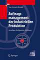 Auftragsmanagement der industriellen Produktion: Grundlagen, Konfiguration, Einführung