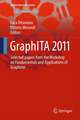 GraphITA 2011: Selected papers from the Workshop on Fundamentals and Applications of Graphene