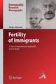 Fertility of Immigrants: A Two-Generational Approach in Germany