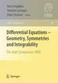 Differential Equations - Geometry, Symmetries and Integrability: The Abel Symposium 2008