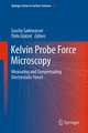 Kelvin Probe Force Microscopy: Measuring and Compensating Electrostatic Forces
