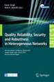 Quality, Reliability, Security and Robustness in Heterogeneous Networks: 9th International Confernce, QShine 2013, Greader Noida, India, January 11-12, 2013, Revised Selected Papers