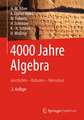 4000 Jahre Algebra: Geschichte – Kulturen – Menschen