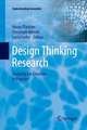 Design Thinking Research: Studying Co-Creation in Practice