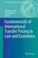 Fundamentals of International Transfer Pricing in Law and Economics