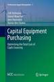 Capital Equipment Purchasing: Optimizing the Total Cost of CapEx Sourcing