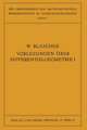 Vorlesungen über Differentialgeometrie und geometrische Grundlagen von Einsteins Relativitätstheorie I: Elementare Differentialgeometrie