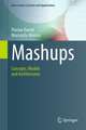 Mashups: Concepts, Models and Architectures