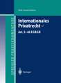 Internationales Privatrecht — Art. 3–46 EGBGB