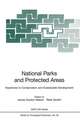 National Parks and Protected Areas: Keystones to Conservation and Sustainable Development