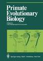 Primate Evolutionary Biology: Selected Papers (Part A) of the VIIIth Congress of the International Primatological Society, Florence, 7–12 July, 1980