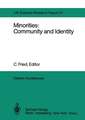 Minorities: Community and Identity: Report of the Dahlem Workshop on Minorities: Community and Identity Berlin 1982, Nov. 28 – Dec. 3