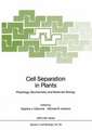 Cell Separation in Plants: Physiology, Biochemistry and Molecular Biology