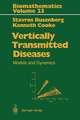 Vertically Transmitted Diseases: Models and Dynamics