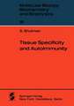 Tissue Specificity and Autoimmunity