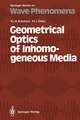 Geometrical Optics of Inhomogeneous Media