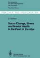 Social Change, Stress and Mental Health in the Pearl of the Alps: A Systemic Study of a Village Process