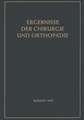 Ergebnisse der Chirurgie und Orthopädie