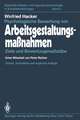 Psychologische Bewertung von Arbeitsgestaltungsmaßnahmen: Ziele und Bewertungsmaßstäbe