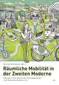 Räumliche Mobilität in der zweiten Moderne