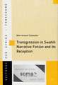 Transgression in Swahili Narrative Fiction and Its Reception