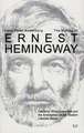 The Making of Ernest Hemingway