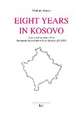 Eight Years in Kosovo