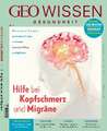 GEO Wissen Gesundheit / GEO Wissen Gesundheit 15/20 - Hilft bei Kopfschmerz und Migräne