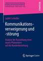 Kommunikationsverweigerung und -störung: Analyse der Auswirkung eines neuen Phänomens auf die Kundenbeziehung