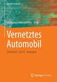 Vernetztes Automobil: Sicherheit - Car-IT - Konzepte