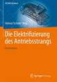 Die Elektrifizierung des Antriebsstrangs: Basiswissen