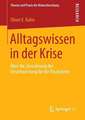 Alltagswissen in der Krise: Über die Zurechnung der Verantwortung für die Finanzkrise