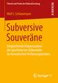 Subversive Souveräne: Vergleichende Diskursanalyse der gescheiterten Referenden im europäischen Verfassungsprozess