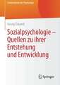 Sozialpsychologie – Quellen zu ihrer Entstehung und Entwicklung