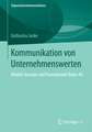 Kommunikation von Unternehmenswerten: Modell, Konzept und Praxisbeispiel Bayer AG